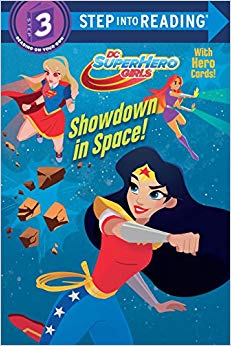 Showdown in Space! (DC Super Hero Girls) (Step into Reading)