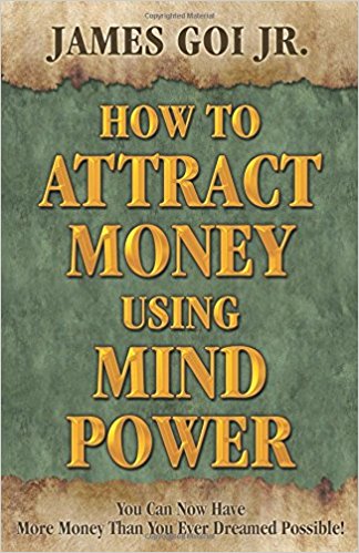How to Attract Money Using Mind Power