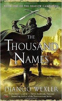 The Thousand Names: Book One of the Shadow Campaigns
