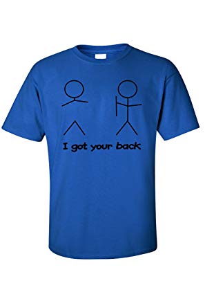 SHORE TRENDZ Men's/Unisex Funny I Got Your Back! Short Sleeve T-shirt