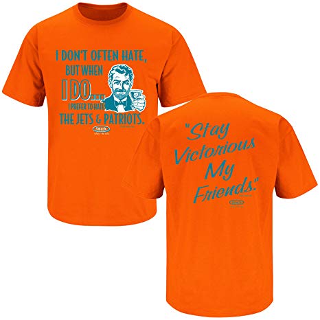 Smack Apparel Miami Football Fans. Stay Victorious. I Don't Often Hate Orange T-Shirt (S-5X)
