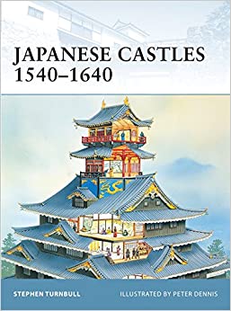 Japanese Castles 1540–1640 (Fortress)