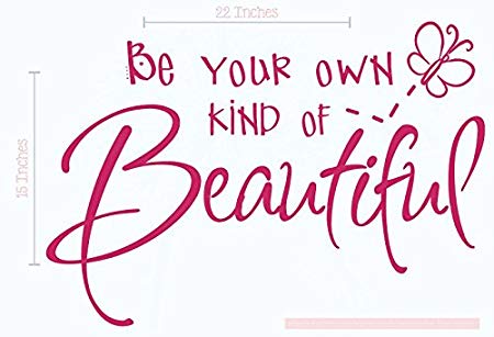 Wall Décor Plus More WDPM005 Be Your Own Kind of Beautiful Decal Wall Vinyl Sticker, 22 x 15-Inch, Hot Pink