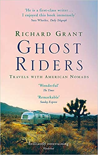 Ghost Riders : Travels With American Nomads