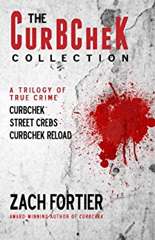 The Curbchek Collection ~ A trilogy of true crime: A trilogy of true crime
