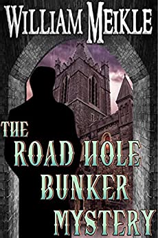 The Road Hole Bunker Mystery: A St. Andrews Murder Mystery