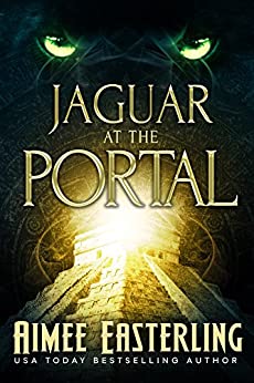 Jaguar at the Portal: A Mythological Shifter Fantasy