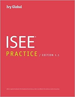 Ivy Global ISEE Practice (Prep Book), Edition 1.1