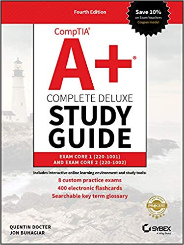 CompTIA A  Complete Deluxe Study Guide: Exam Core 1 220-1001 and Exam Core 2 220-1002