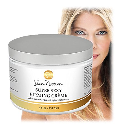 Super Sexy Firming Crème with Natural Active Anti-aging and Firming Ingredients - The Best Way to Promote Smooth and More Youthful Looking Skin! Skin Nation by Michelle Stafford