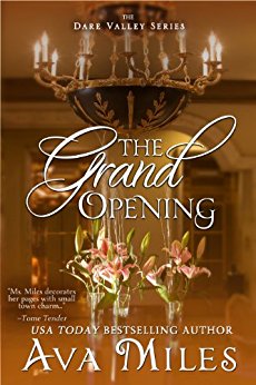 The Grand Opening (Dare Valley Series, Book 3)