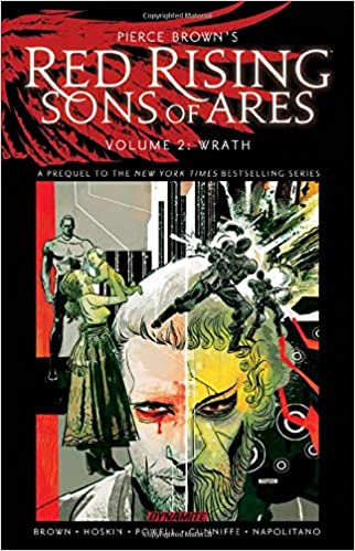 Pierce Brown’s Red Rising: Sons of Ares Vol. 2: Wrath