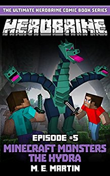 HEROBRINE Episode 5: Minecraft Monsters The Hydra (Herobrine Comic Book Series)