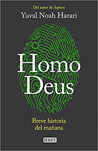 Homo Deus / Homo Deus: A Brief History of Tomorrow (Spanish Edition)
