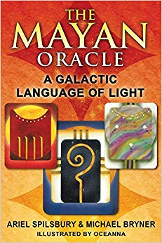 Mayan Oracle: the Galactic Language of Light, Book and Card Box Set (44 Colour Cards & 320pp Book) by Ariel Spilsbury (1-Jan-2011) Paperback