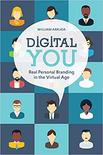 Digital You: Real Personal Branding in the Virtual Age