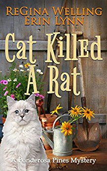 Cat Killed A Rat (A Ponderosa Pines Cozy Mystery Book 1)