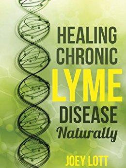 Healing Chronic Lyme Disease Naturally