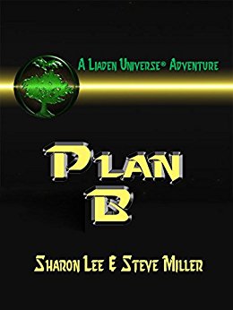 Plan B (Liaden Universe Book 11)