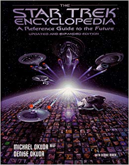 The Star Trek Encyclopedia: A Reference Guide to the Future (updated and expanded edition)