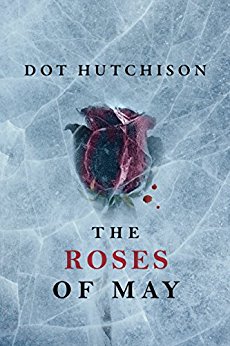 The Roses of May (The Collector Trilogy Book 2)