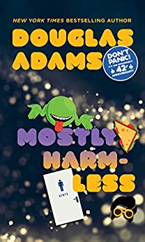 Mostly Harmless (Hitchhiker's Guide to the Galaxy Book 5)