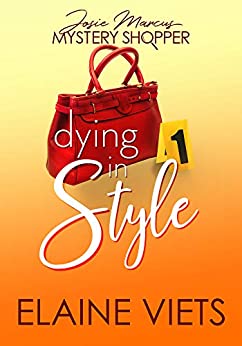Dying in Style (Josie Marcus Book 1)