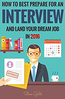Interview: How To Best Prepare For An Interview And Land Your Dream Job In 2016! (Interview, Interviewing, Successful Interview, Interview Tips, Job Interview, ... Job Offer, Interview Questions, Dream Job)
