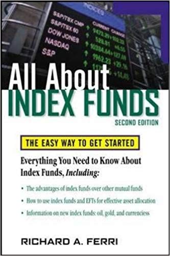 All About Index Funds: The Easy Way to Get Started (All About Series)