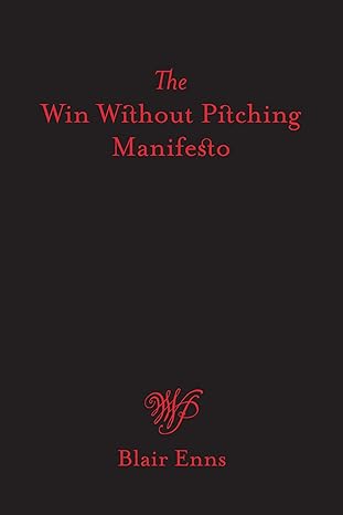 The Win Without Pitching Manifesto