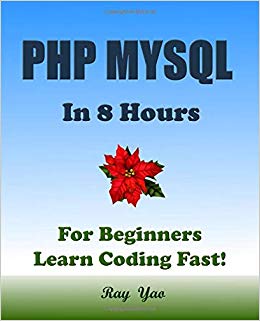 PHP MYSQL In 8 Hours, For Beginners, Learn Coding Fast!
