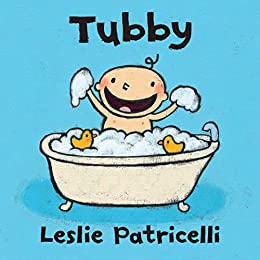 Tubby (Leslie Patricelli Board Books)