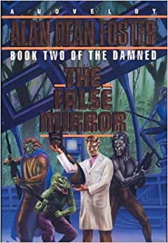 The False Mirror (The Damned, Book 2)