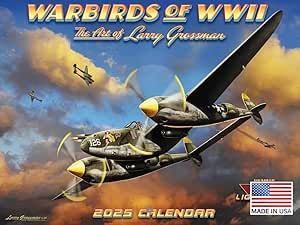 Vintage Airplane Calendar 2025 Larry Grossman Warbirds WW2 Aviation Monthly Wall 12 Month | American Made In The USA