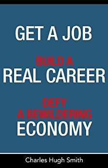 Get a Job, Build a Real Career, and Defy a Bewildering Economy