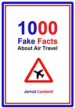 1000 Fake Facts About Air Travel
