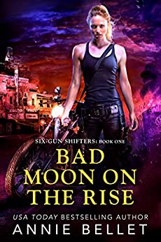 Bad Moon on the Rise (Six-Gun Shifters Book 1)