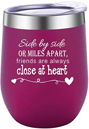 Side By Side or Miles Apart,Friends Are Always Close at Heart Wine Tumbler with Sayings,Mug,Birthday Day Best Friends,Long Distance Friendship Christmas Gifts Fuchsia