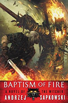 Baptism of Fire (The Witcher Book 3)