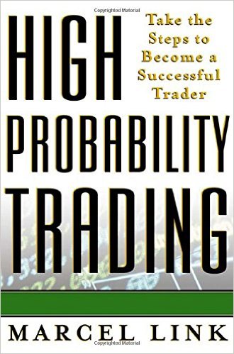 High probability trading  take the steps to become a successful trader