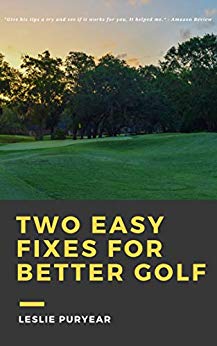 Two Easy Fixes For Better Golf