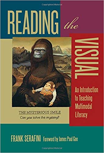Reading the Visual: An Introduction to Teaching Multimodal Literacy (Language and Literacy Series)