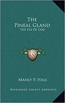 The Pineal Gland: The Eye Of God