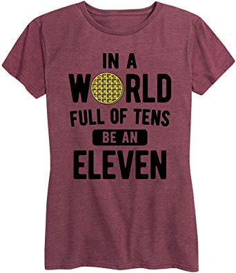 in A World of Tens be an Eleven - Ladies Short Sleeve Classic Fit Tee