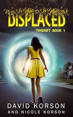 Displaced (TimeRift Book 1)