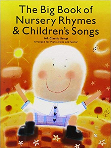 The Big Book of Nursery Rhymes and Children's Songs: P/V/G