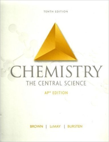 Chemistry: The Central Science; AP Edition