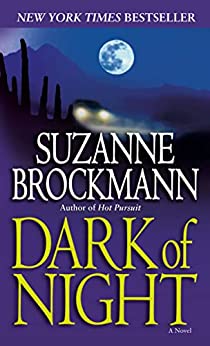 Dark of Night: A Novel (Troubleshooters Book 14)