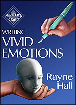 Writing Vivid Emotions: Professional Techniques for Fiction Authors (Writer's Craft Book 22)