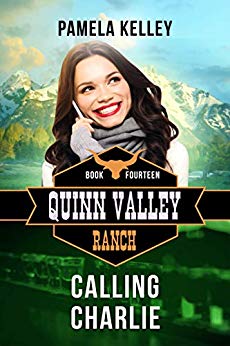 Calling Charlie (Quinn Valley Ranch Book 14)